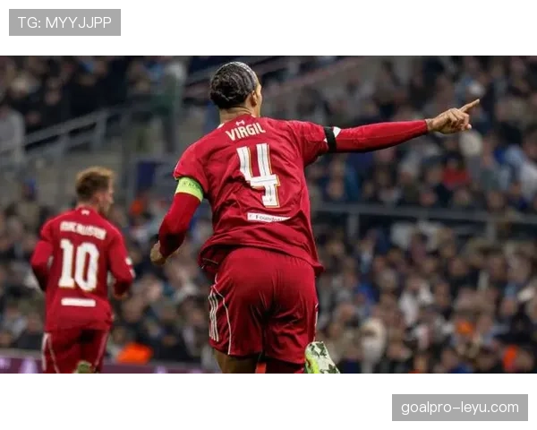 范戴克肌肉伤病恢复进展顺利，状态回暖备受期待